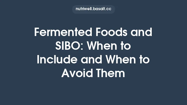 Fermented Foods and SIBO: When to Include and When to Avoid Them Thumbnail