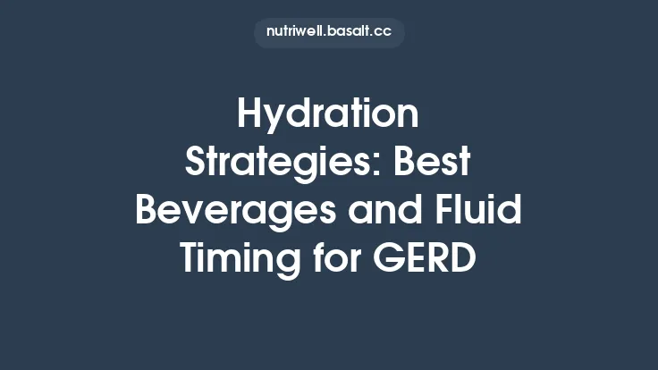 Hydration Strategies: Best Beverages and Fluid Timing for GERD Thumbnail