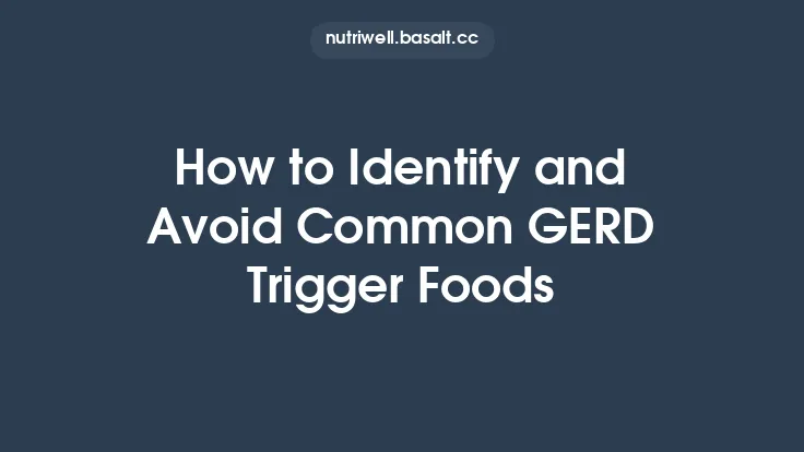 How to Identify and Avoid Common GERD Trigger Foods Thumbnail