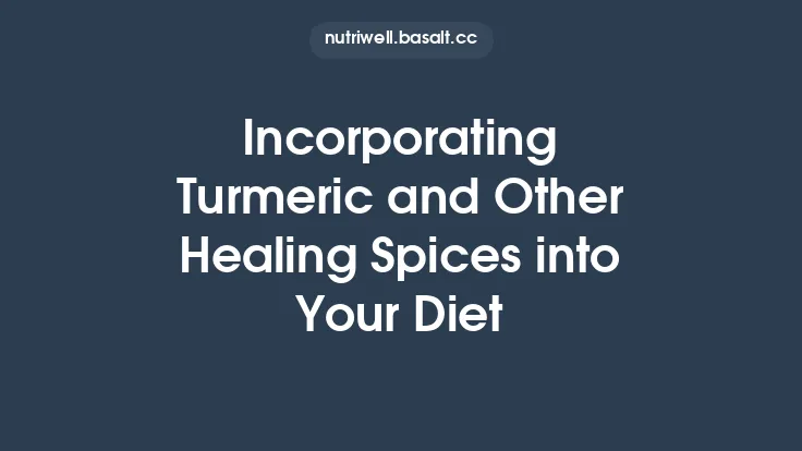 Incorporating Turmeric and Other Healing Spices into Your Diet Thumbnail