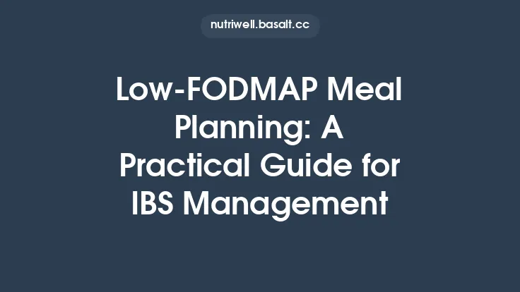 Low‑FODMAP Meal Planning: A Practical Guide for IBS Management Thumbnail