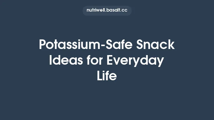 Potassium‑Safe Snack Ideas for Everyday Life Thumbnail