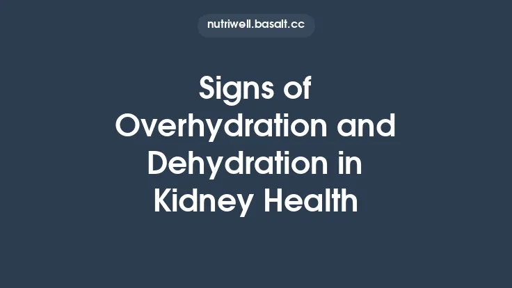 Signs of Overhydration and Dehydration in Kidney Health Thumbnail