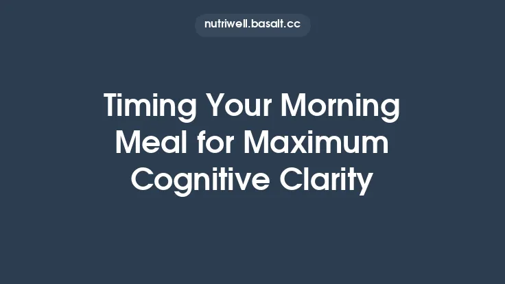 Timing Your Morning Meal for Maximum Cognitive Clarity Thumbnail