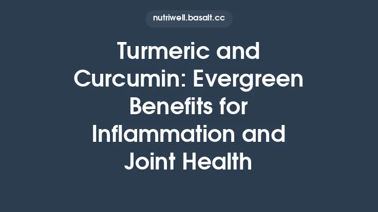 Turmeric and Curcumin: Evergreen Benefits for Inflammation and Joint Health Thumbnail