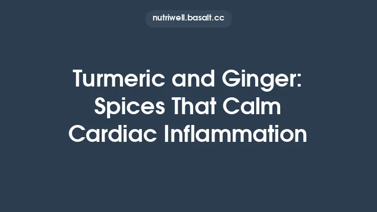 Turmeric and Ginger: Spices That Calm Cardiac Inflammation Thumbnail