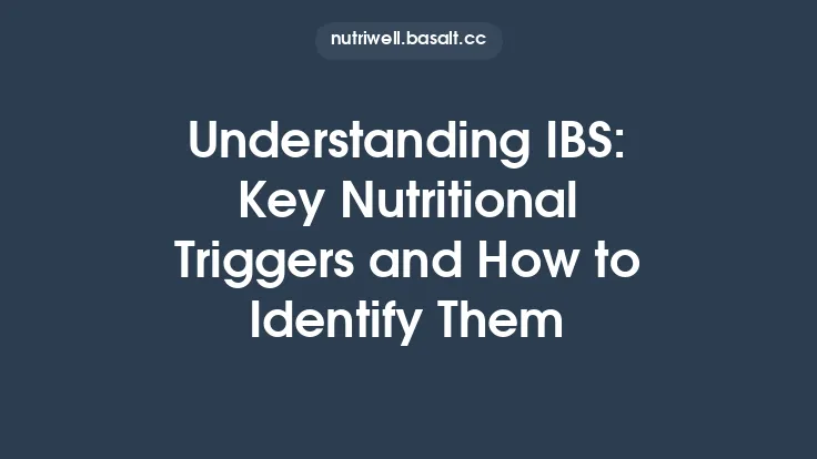 Understanding IBS: Key Nutritional Triggers and How to Identify Them Thumbnail