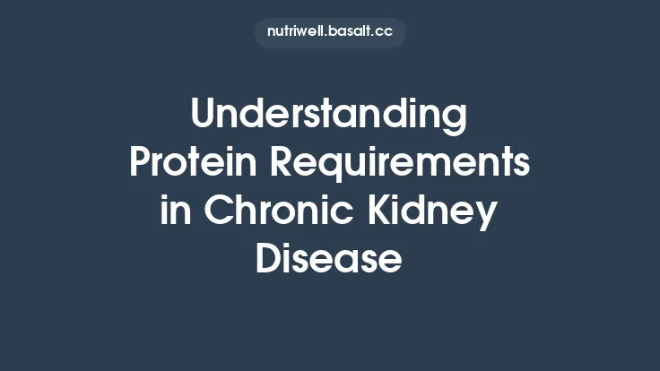 Understanding Protein Requirements in Chronic Kidney Disease Thumbnail