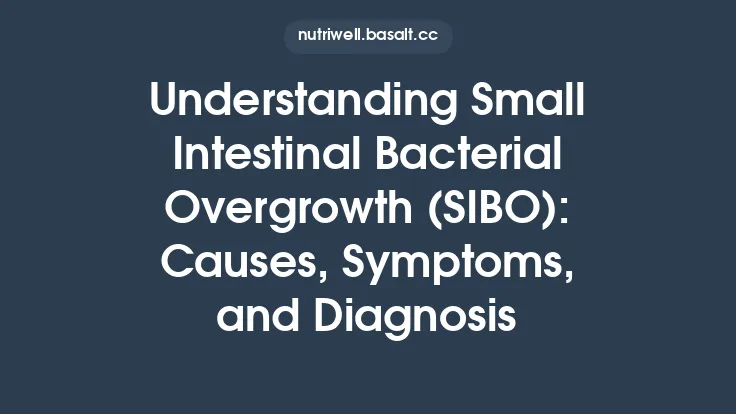 Understanding Small Intestinal Bacterial Overgrowth (SIBO): Causes, Symptoms, and Diagnosis Thumbnail